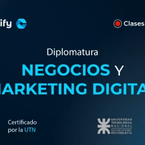 Diplomatura en Negocios y Marketing Digital